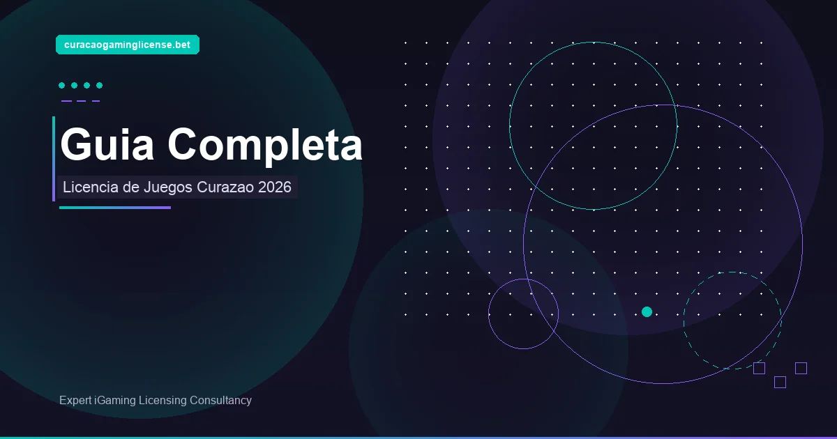 Guía Completa Licencia Curazao 2026